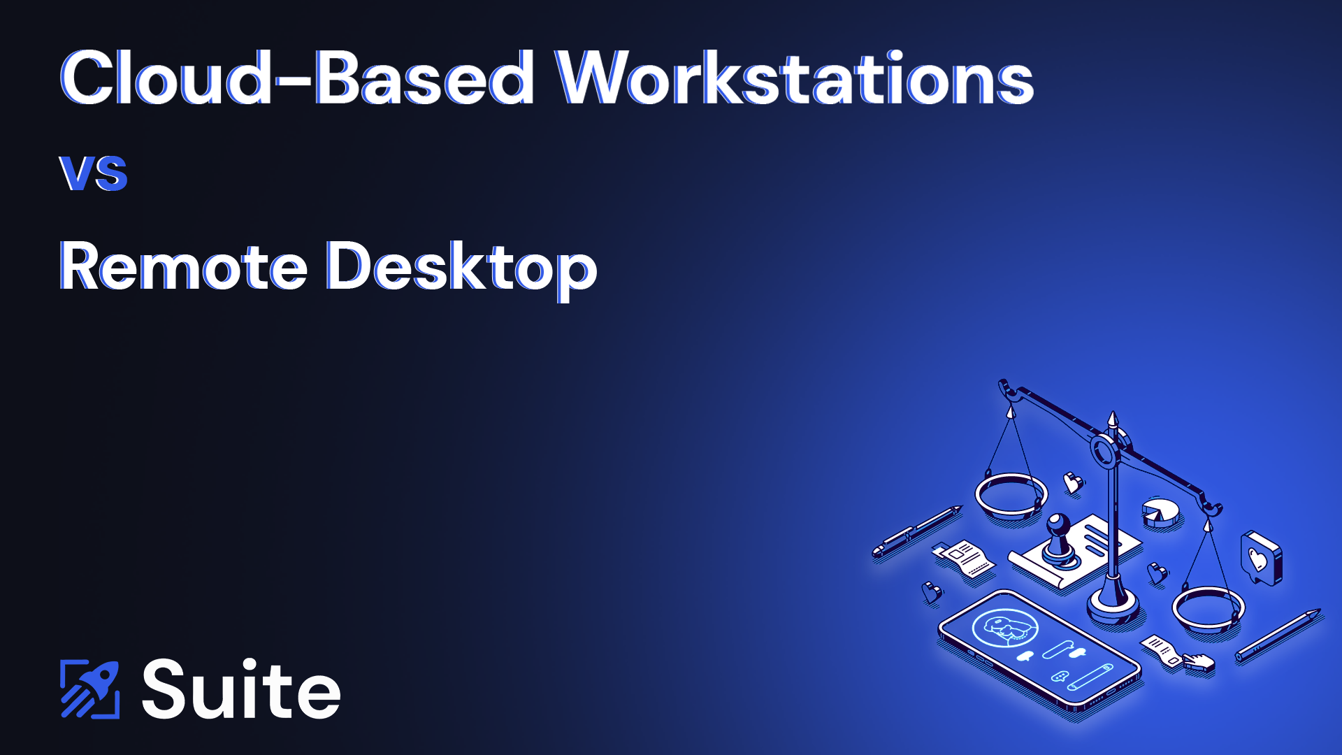 Suite Studios Cloudbased workstations vs. remote desktop solutions